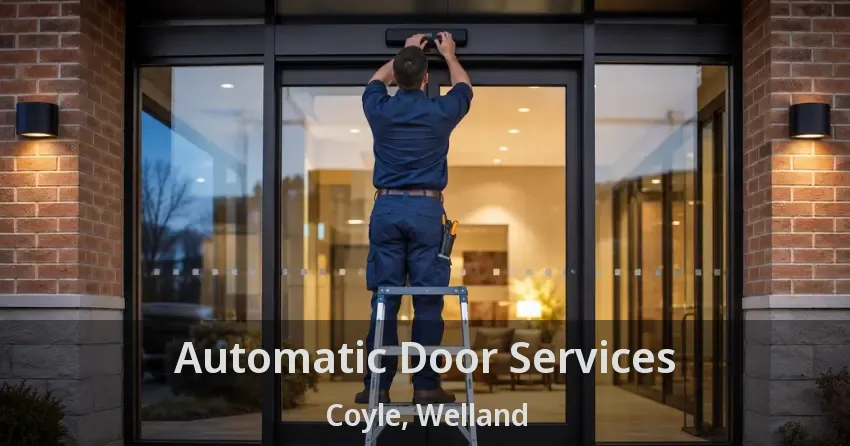 Automatic Door Services Coyle, Welland - ON