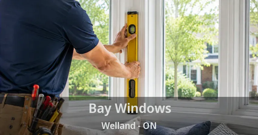 Bay Windows Welland - ON