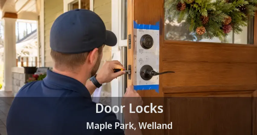 Door Locks Maple Park, Welland - ON