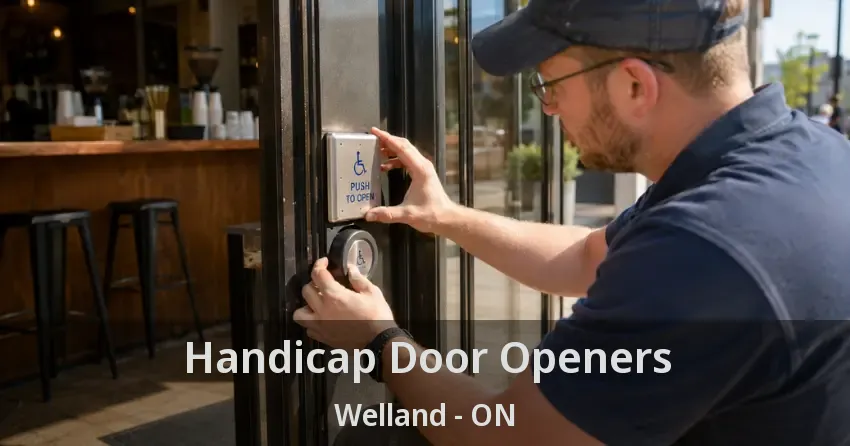 Handicap Door Openers Welland - ON