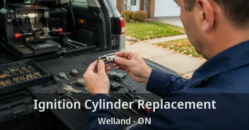 Ignition Cylinder Replacement Welland - ON