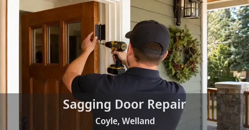 Sagging Door Repair Coyle, Welland - ON