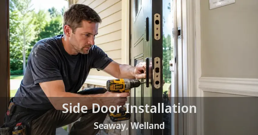 Side Door Installation Seaway, Welland - ON