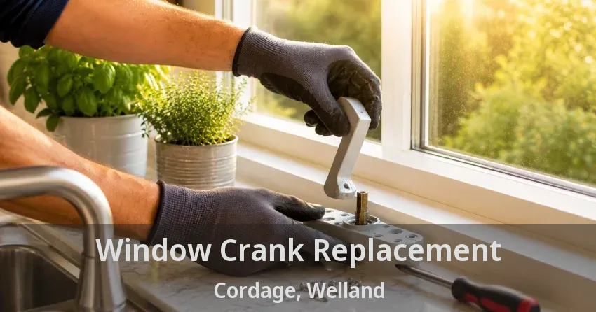 Window Crank Replacement Cordage, Welland - ON